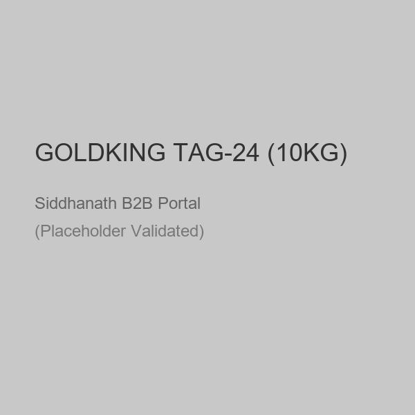 GOLDKING TAG-24 (10KG)