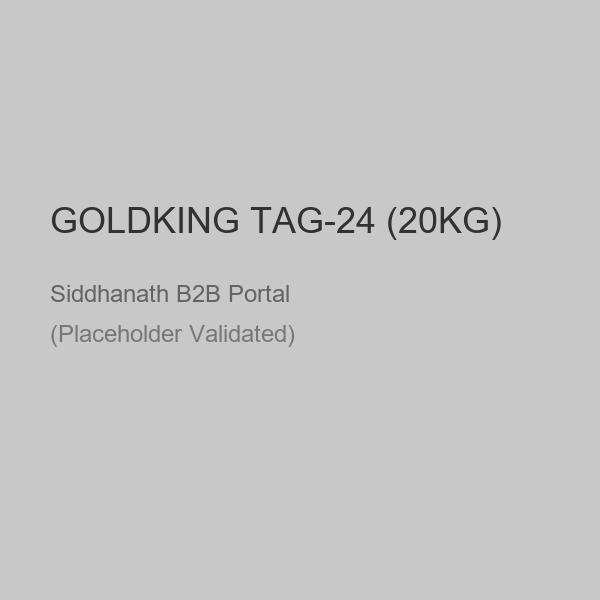 GOLDKING TAG-24 (20KG)