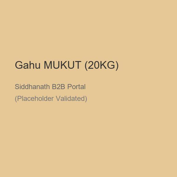 Gahu MUKUT (20KG)