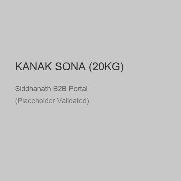 KANAK SONA (20KG)