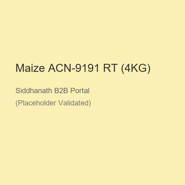 Maize ACN-9191 RT (4KG)