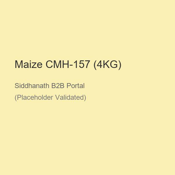 Maize CMH-157 (4KG)
