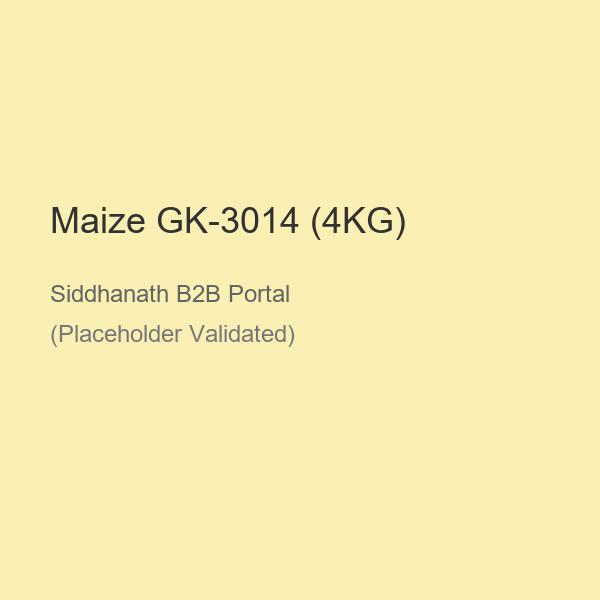 Maize GK-3014 (4KG)