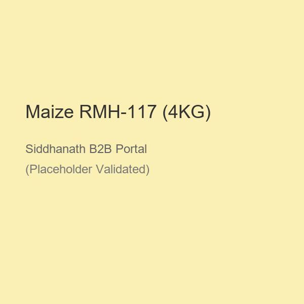 Maize RMH-117 (4KG)