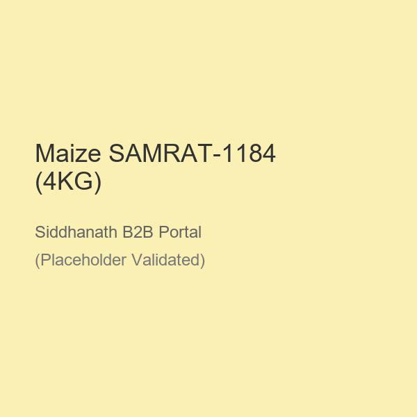 Maize SAMRAT-1184 (4KG)