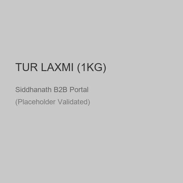 TUR LAXMI (1KG)
