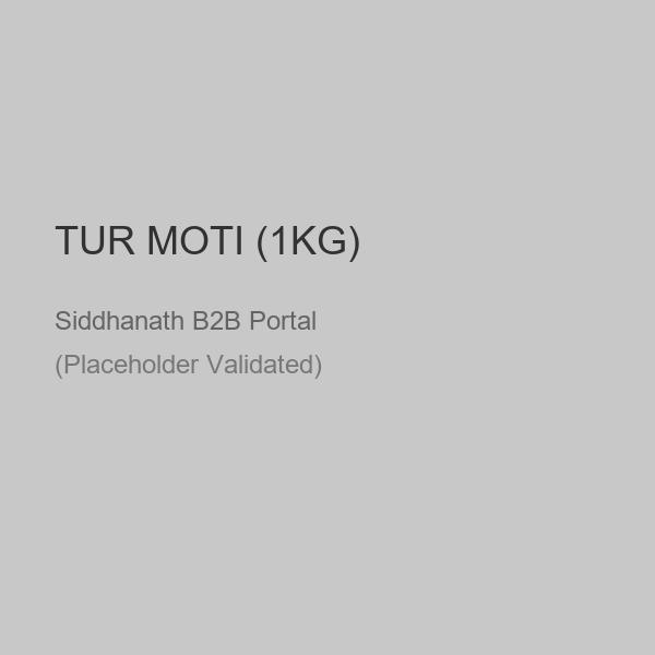 TUR MOTI (1KG)