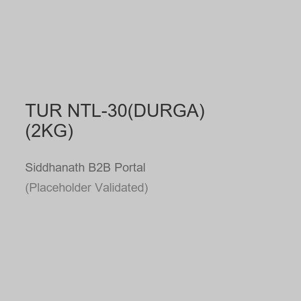 TUR NTL-30(DURGA) (2KG)