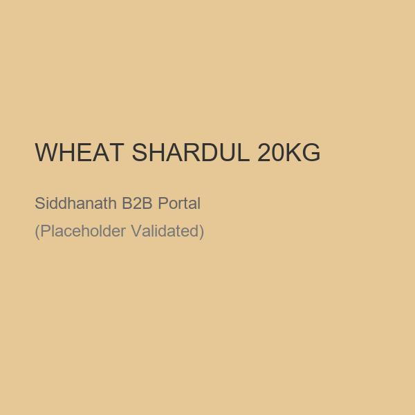 WHEAT SHARDUL 20KG