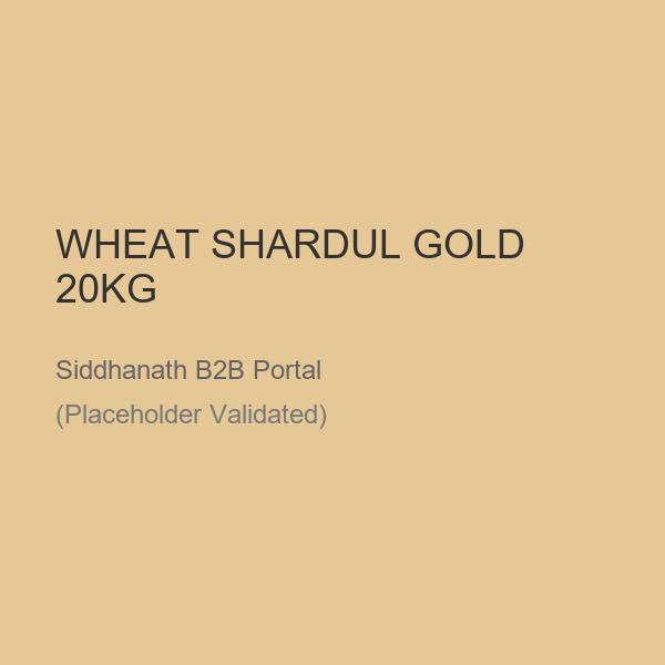 WHEAT SHARDUL GOLD 20KG